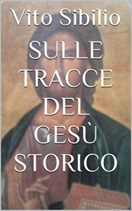 Baixar Sulle tracce del Gesù Storico pdf, epub, ebook