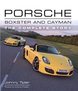 Baixar Porsche Boxster and Cayman: The Complete Story pdf, epub, ebook