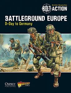 Baixar Bolt Action: Battleground Europe: D-Day to Germany pdf, epub, ebook