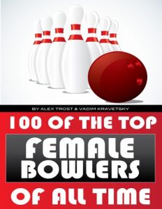 Baixar 100 of the Top Female Bowlers of All Time (English Edition) pdf, epub, ebook
