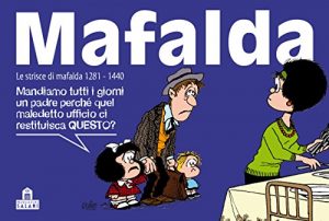 Baixar Mafalda Volume 9: Le strisce dalla 1281 alla 1440 pdf, epub, ebook