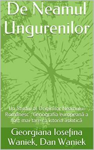 Baixar De Neamul Ungurenilor: Un Studiu al Originilor Neamului Românesc : Genografia europeană a fost mai tare ca istoria asiatică (Vlasgica Book 1) (Romansh Edition) pdf, epub, ebook