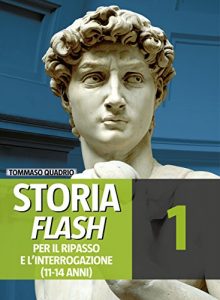 Baixar Storia Flash 1 – Per il ripasso e l’interrogazione: 11-14 anni pdf, epub, ebook