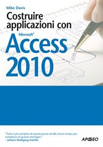Baixar Costruire applicazioni con Access 2010 (Guida completa) pdf, epub, ebook
