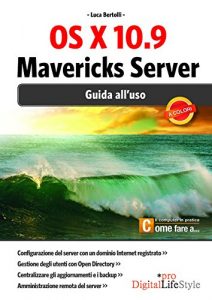 Baixar OS X 10.9 Mavericks Server: Guida all’uso (DigitalLifeStyle Pro) pdf, epub, ebook