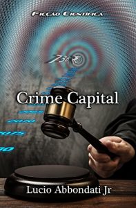 Baixar Crime Capital (Portuguese Edition) pdf, epub, ebook