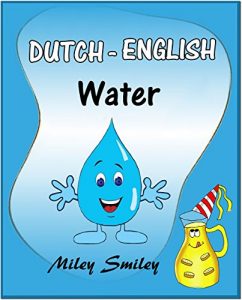 Baixar Learn Dutch with Fun Short Stories: “Water” (learn Dutch with beginner stories, parallel text Dutch – English) (Dutch Edition) pdf, epub, ebook