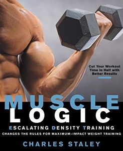 Baixar Muscle Logic: Escalating Density Training pdf, epub, ebook