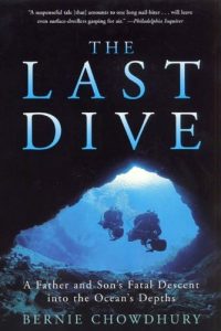 Baixar The Last Dive: A Father and Son’s Fatal Descent into the Ocean’s Depths pdf, epub, ebook