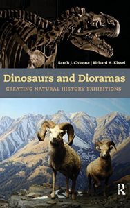 Baixar Dinosaurs and Dioramas: Creating Natural History Exhibitions pdf, epub, ebook