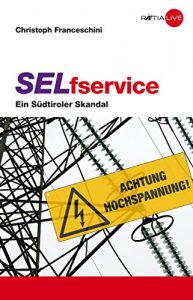 Baixar SELfservice: Ein Südtiroler Skandal (German Edition) pdf, epub, ebook