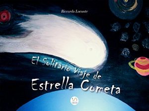 Baixar El Solitario Viaje de Estrella Cometa pdf, epub, ebook