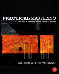 Baixar Practical Mastering: A Guide to Mastering in the Modern Studio pdf, epub, ebook