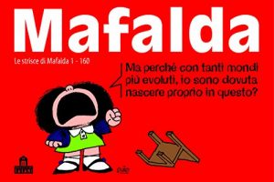 Baixar Mafalda Volume 1: Le strisce dalla 1 alla 160 pdf, epub, ebook