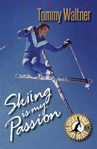 Baixar Skiing is My Passion (English Edition) pdf, epub, ebook