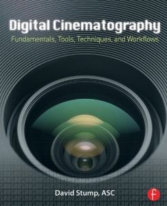 Baixar Digital Cinematography: Fundamentals, Tools, Techniques, and Workflows pdf, epub, ebook
