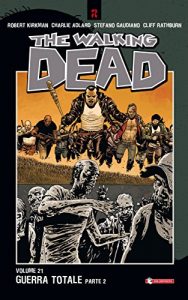 Baixar The Walking Dead vol. 21 – Guerra totale (Parte 2) pdf, epub, ebook