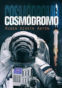 Baixar COSMÓDROMO (Spanish Edition) pdf, epub, ebook