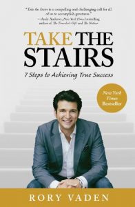 Baixar Take the Stairs: 7 Steps to Achieving True Success pdf, epub, ebook