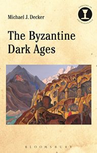 Baixar The Byzantine Dark Ages (Debates in Archaeology) pdf, epub, ebook