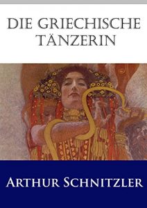 Baixar Die griechische Tänzerin: und andere Erzählungen (German Edition) pdf, epub, ebook