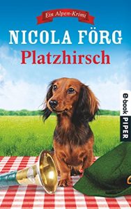 Baixar Platzhirsch: Ein Alpen-Krimi (Alpen-Krimis) pdf, epub, ebook