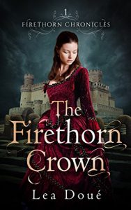 Baixar The Firethorn Crown (Firethorn Chronicles Book 1) (English Edition) pdf, epub, ebook