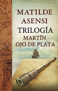 Baixar Trilogía Martín Ojo de Plata (Spanish Edition) pdf, epub, ebook