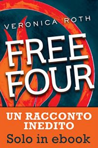 Baixar Free Four (De Agostini) pdf, epub, ebook