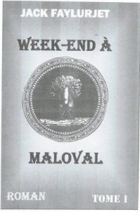 Baixar WEEK-END A MALOVAL: Roman (French Edition) pdf, epub, ebook