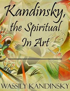 Baixar Kandinsky, the Spiritual In Art pdf, epub, ebook