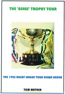 Baixar The Ashes Trophy Tour: 1928 Rugby League Tour Down Under (English Edition) pdf, epub, ebook