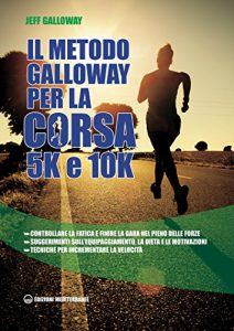 Baixar Il metodo Galloway per corsa 5K e 10K pdf, epub, ebook