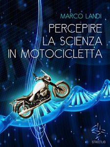 Baixar Percepire la scienza in motocicletta pdf, epub, ebook