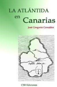 Baixar LA ATLÁNTIDA EN CANARIAS (Canarias Mágica nº 2) (Spanish Edition) pdf, epub, ebook