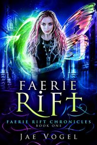 Baixar Faerie Rift: An Urban Fantasy Novel (The Faerie Rift Chronicles, Book 1) (English Edition) pdf, epub, ebook