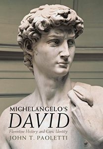 Baixar Michelangelo’s David: Florentine History and Civic Identity pdf, epub, ebook