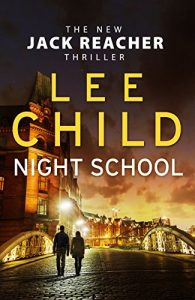 Baixar Night School: (Jack Reacher 21) pdf, epub, ebook