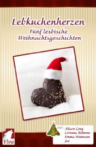 Baixar Lebkuchenherzen. Fünf lesbische Weihnachtsgeschichten. (German Edition) pdf, epub, ebook