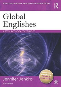 Baixar Global Englishes: A Resource Book for Students (Routledge English Language Introductions) pdf, epub, ebook