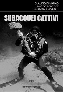 Baixar Subacquei Cattivi pdf, epub, ebook