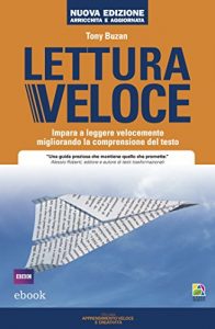 Baixar Lettura veloce: Impara a leggere velocemente migliorando la comprensione del testo (Apprendimento veloce e creatività) pdf, epub, ebook