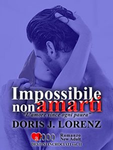 Baixar Impossibile non amarti pdf, epub, ebook