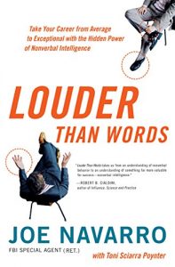 Baixar Louder Than Words: Take Your Career from Average to Exceptional with the Hidden Power of Nonverbal Intelligence pdf, epub, ebook