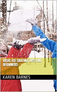 Baixar Basic Ice Skating Tips for Beginners (English Edition) pdf, epub, ebook