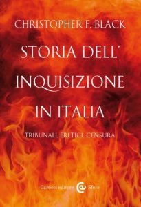 Baixar Storia dell’Inquisizione in Italia: Tribunali, eretici, censura (Le sfere) pdf, epub, ebook