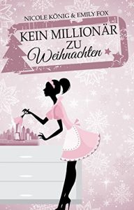 Baixar Kein Millionär zu Weihnachten (German Edition) pdf, epub, ebook