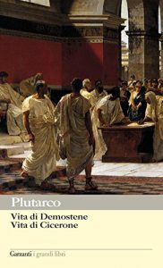 Baixar Vita di Demostene – Vita di Cicerone (I grandi libri) pdf, epub, ebook