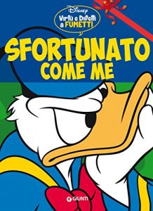 Baixar Sfortunato come me: Virtù e difetti a fumetti (Personaggi a fumetti Vol. 2) pdf, epub, ebook