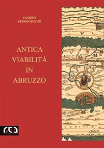 Baixar Antica Viabilità in Abruzzo: 4 (Classici d’Abruzzo) pdf, epub, ebook